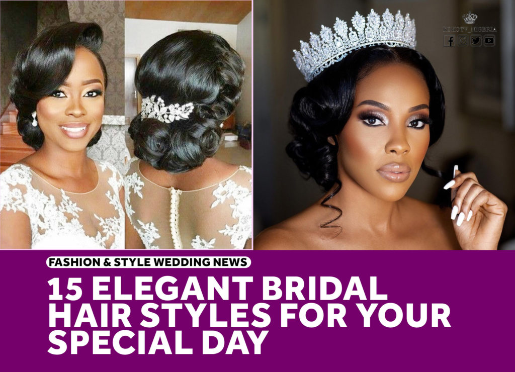 15 Elegant Bridal Hairstyles For Your Special Day | KOKO Brides | Nigeria  Wedding | Naija Weddings